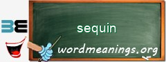 WordMeaning blackboard for sequin